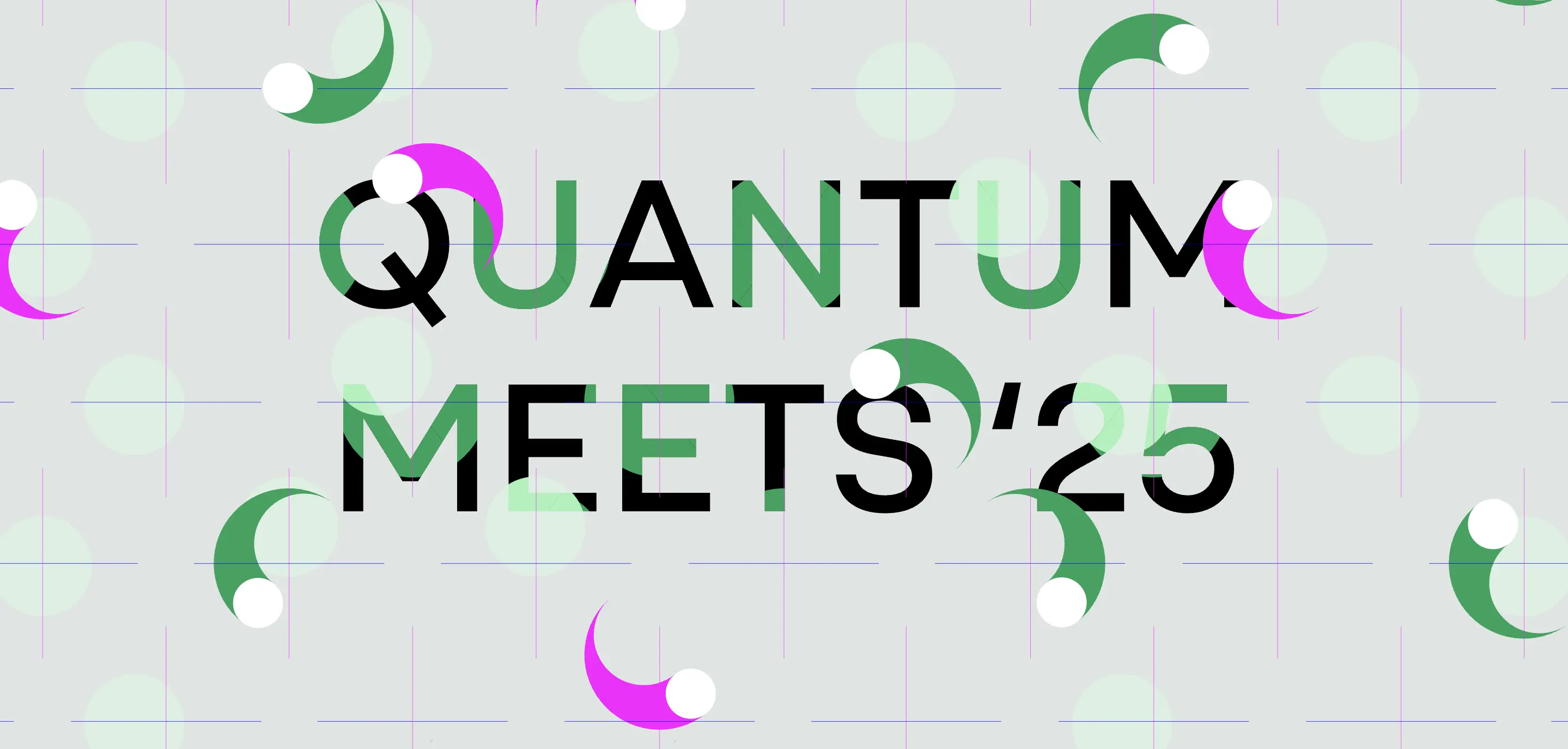 Quantum Meets